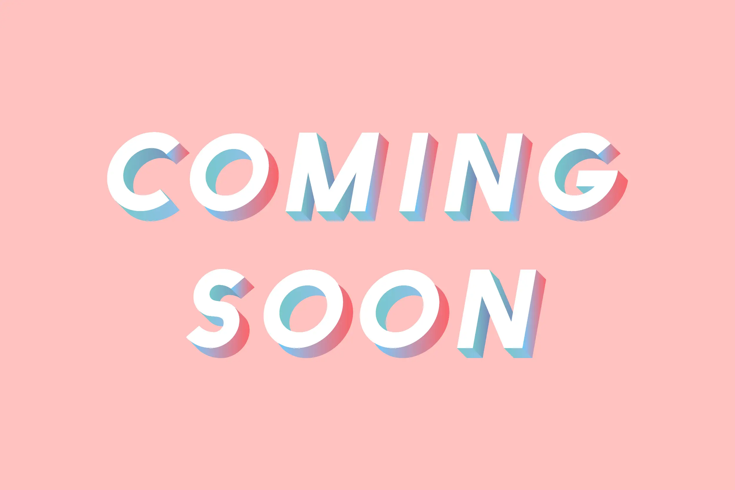 coming soon
